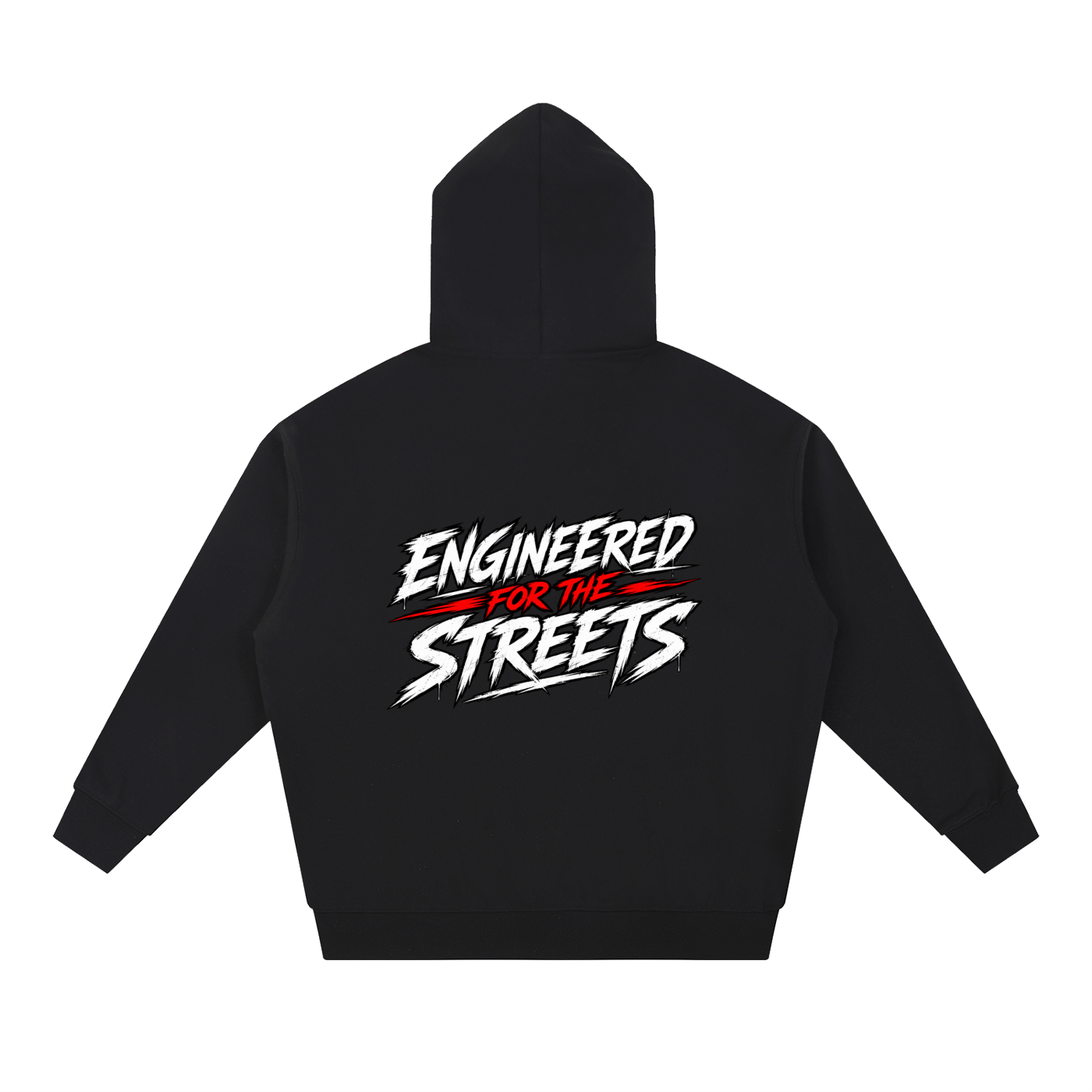 ENGINEERED FOR THE STREETS hoodie