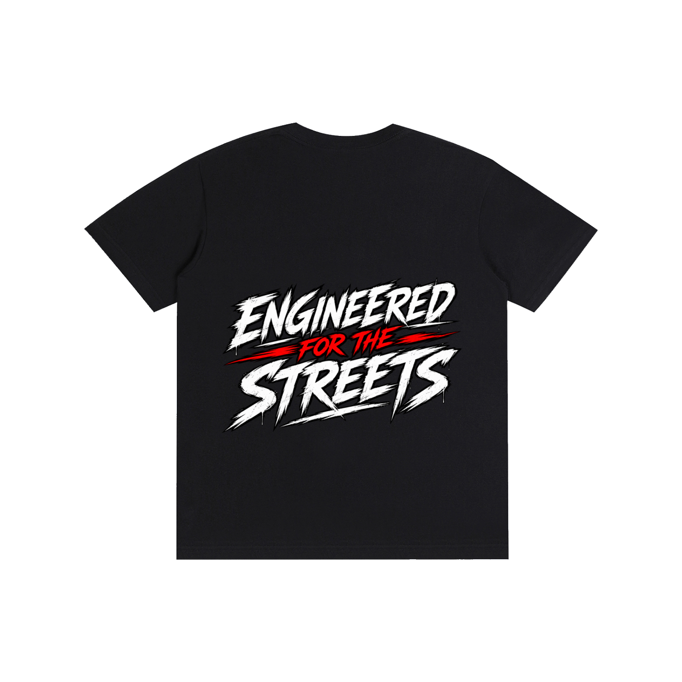 ENGINEERED FOR THE STREETS T-Shirt